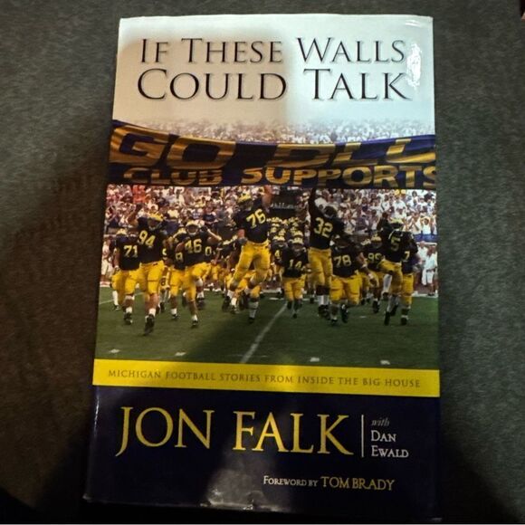 If These Walls Could Talk : Michigan Football Stories from Inside the Big House - Picture 1 of 4